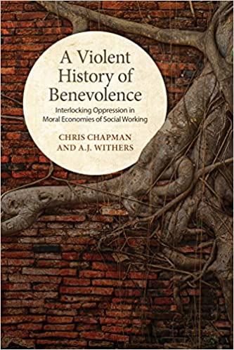 A Violent History of Benevolence