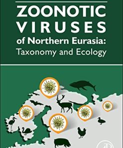 Zoonotic Viruses of Northern Eurasia Taxonomy and Ecology