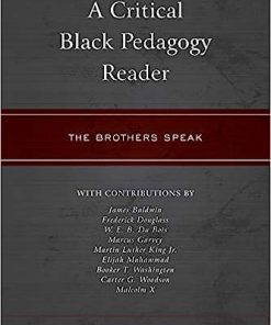 A Critical Black Pedagogy Reader The Brothers Speak