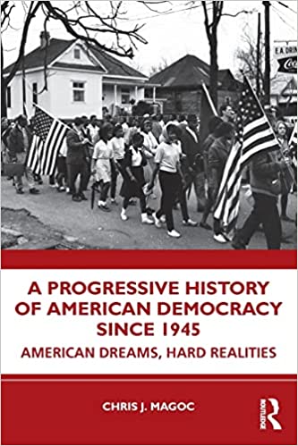 A Progressive History of American Democracy Since 1945