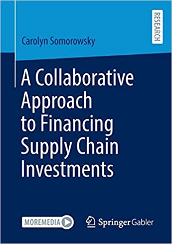 A Collaborative Approach to Financing Supply Chain Investments
