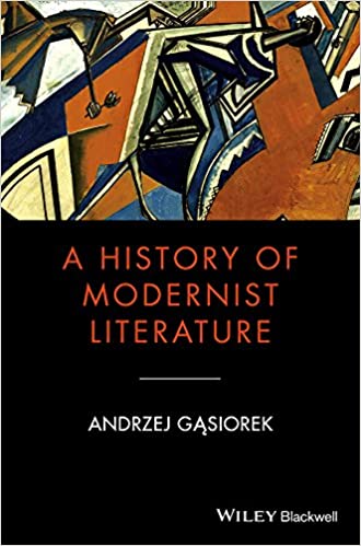 A History of Modernist Literature