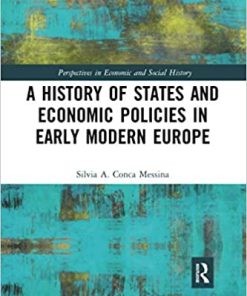 A History of States and Economic Policies in Early Modern Europe