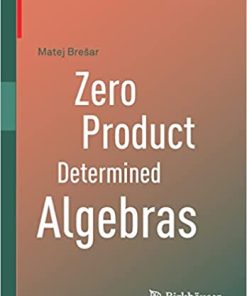 Zero Product Determined Algebras