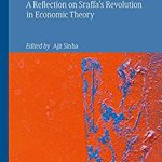 A Reflection on Sraffa's Revolution in Economic Theory