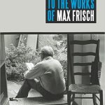 A Companion to the Works of Max Frisch