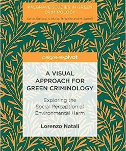 A Visual Approach for Green Criminology Exploring the Social Perception of Environmental Harm
