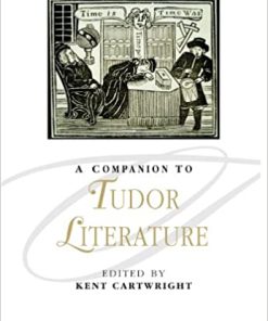 A Companion to Tudor Literature