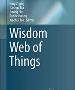 Wisdom Web of Things