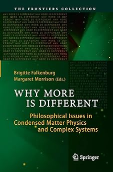 Why More Is Different Philosophical Issues in Condensed Matter Physics and Complex Systems