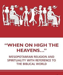 “When on High the Heavens…”