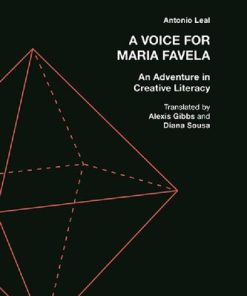 A Voice for Maria Favela An Adventure in Creative Literacy