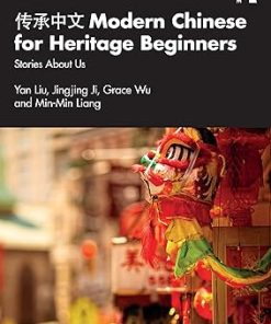传承中文 Modern Chinese for Heritage Beginners Stories about Us