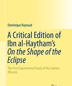 A Critical Edition of Ibn Al-Haytham's on the Shape of the Eclipse