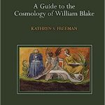 A Guide to the Cosmology of William Blake