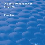 A Social Philosophy of Housing