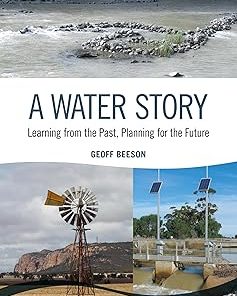 A Water Story Learning from the Past Planning for the Future