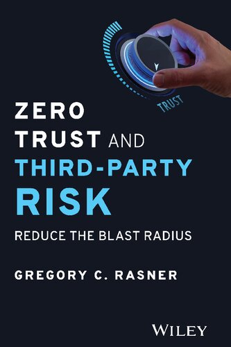 Zero Trust and Third-Party Risk Reduce the Blast Radius