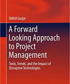 A Forward Looking Approach to Project Management