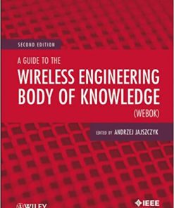 A Guide to the Wireless Engineering Body of Knowledge (WEBOK)