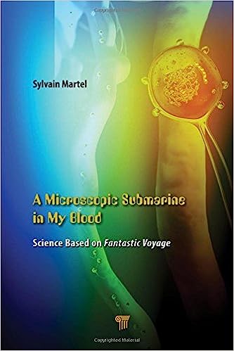 A Microscopic Submarine in My Blood Science Based on Fantastic Voyage