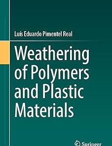 Weathering of Polymers and Plastic Materials
