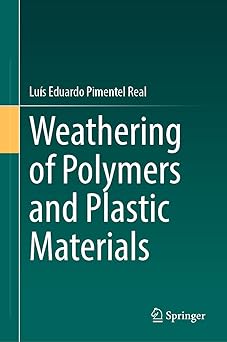 Weathering of Polymers and Plastic Materials