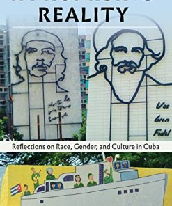 A Promising Reality Reflections on Race Gender and Culture in Cuba