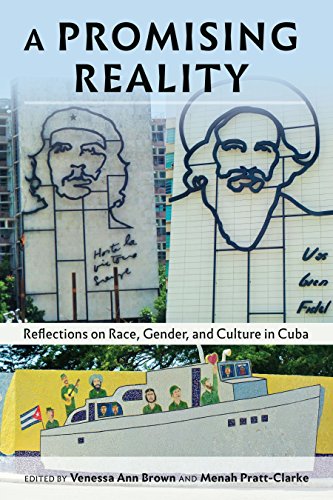 A Promising Reality Reflections on Race Gender and Culture in Cuba