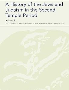 A History of the Jews and Judaism in the Second Temple Period