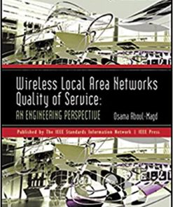 Wireless Local Area Networks Quality of Service An Engineering Perspective
