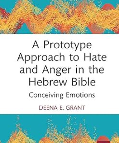 A Prototype Approach to Hate and Anger in the Hebrew Bible