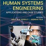 A Framework of Human Systems Engineering Applications and Case Studies