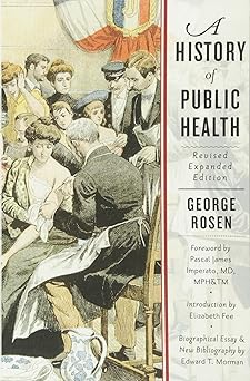 Johns Hopkins University Press A History of Public Health