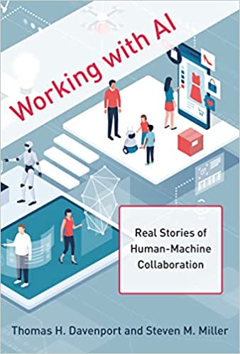 Working with AI Real Stories of Human-Machine Collaboration