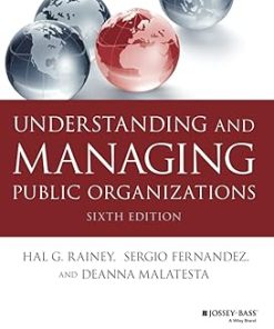 WILEY Understanding and Managing Public Organizations