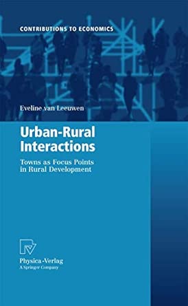Urban-Rural Interactions Towns as Focus Points in Rural Development
