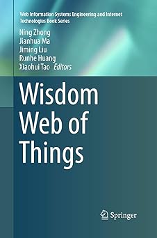 Wisdom Web of Things