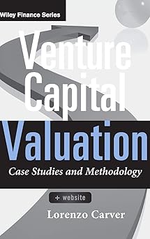 Venture Capital Valuation + Website Case Studies and Methodology