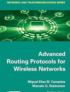 Advanced Routing Protocols for Wireless Networks