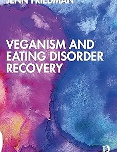 Veganism and Eating Disorder Recovery