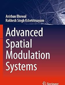 Advanced Spatial Modulation Systems