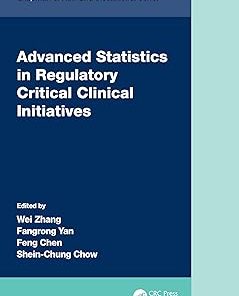 Advanced Statistics in Regulatory Critical Clinical Initiatives