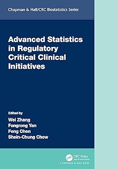 Advanced Statistics in Regulatory Critical Clinical Initiatives