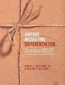 Vintage Marketing Differentiation The Origins of Marketing and Branding Strategies
