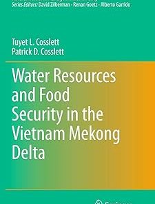 Water Resources and Food Security in the Vietnam Mekong Delta