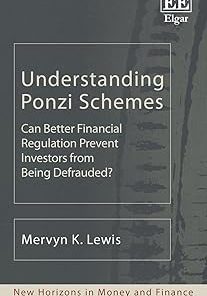 Understanding Ponzi Schemes Can Better Financial Regulation Prevent Investors from Being Defrauded?