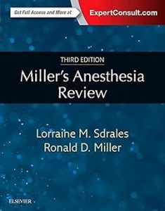 Elsevier Miller's Anesthesia Review