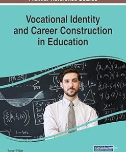 Vocational Identity and Career Construction in Education