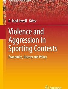 Violence and Aggression in Sporting Contests